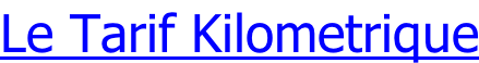 Le Tarif Kilometrique